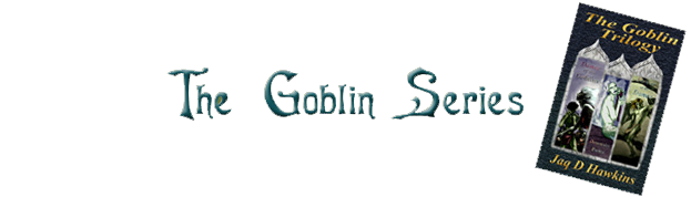 Goblin Series